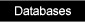 Databases
